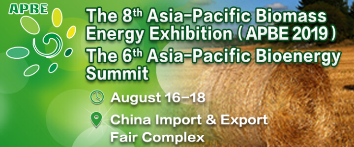 The 8th Asia-Pacific Biomass Energy Exhibition (APBE 2019)