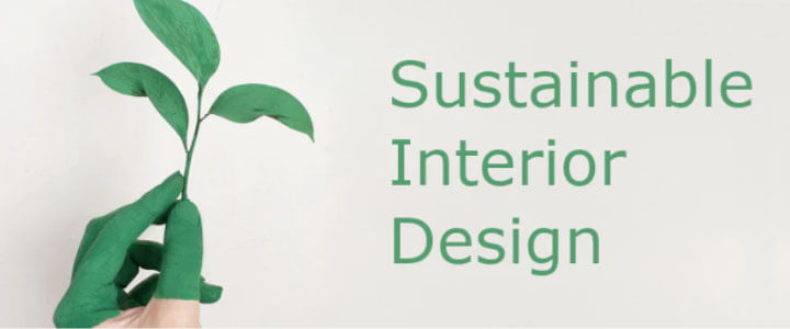 Sustainable Interior Design